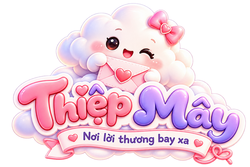 Thiệp Mây – Nơi lời thương bay xa, đám mây nhỏ gửi phong thư yêu thương
